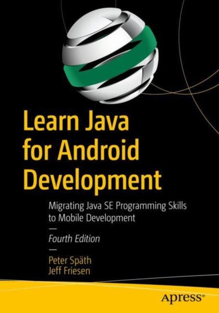 Book cover of: Learn Java for Android Development. By: Peter Späth
