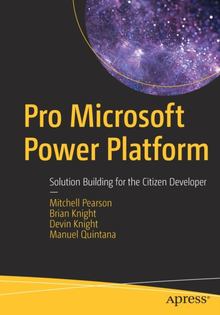 Book cover of: Pro Microsoft Power Platform. By: Mitchell Pearson