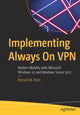 Book cover of: Implementing Always On VPN. By: Richard M. Hicks
