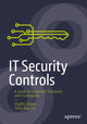 Book cover of: IT Security Controls. By: Virgilio Viegas