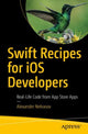 Book cover of: Swift Recipes for iOS Developers. By: Alexander Nekrasov