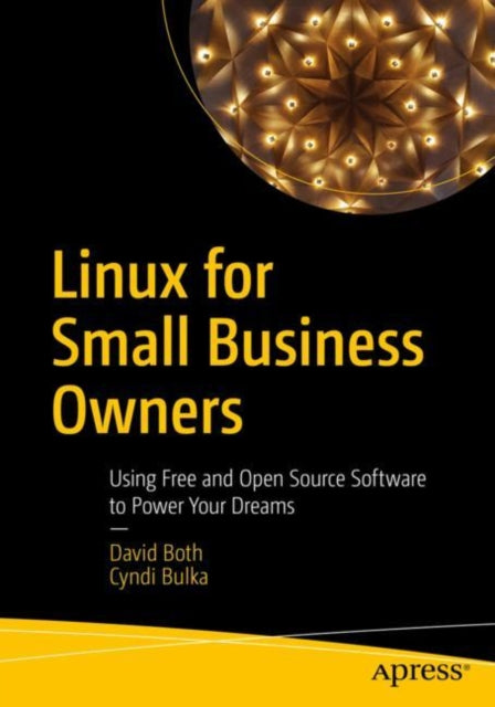 Book cover of: Linux for Small Business Owners. By: David Both