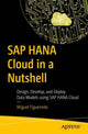 Book cover of: SAP HANA Cloud in a Nutshell. By: Miguel Figueiredo