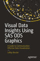 Book cover of: Visual Data Insights Using SAS ODS Graphics. By: LeRoy Bessler