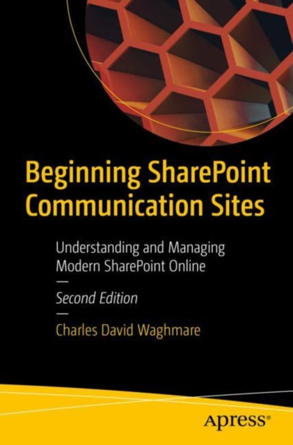 Book cover of: Beginning SharePoint Communication Sites. By: Charles David Waghmare