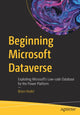 Book cover of: Beginning Microsoft Dataverse. By: Brian Hodel
