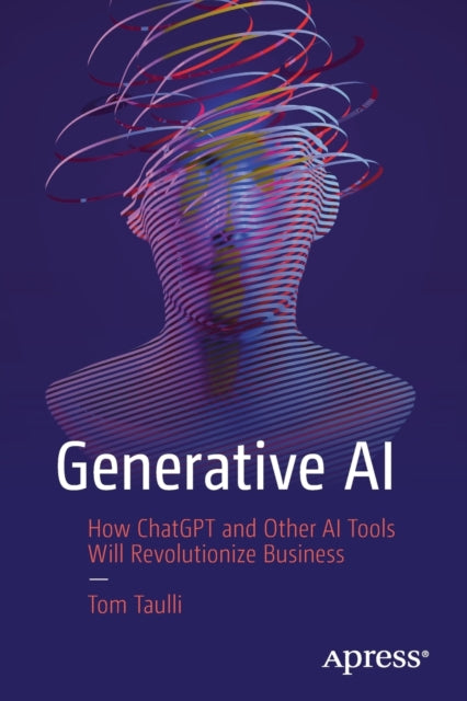 Book cover of: Generative AI. By: Tom Taulli
