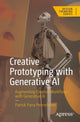 Book cover of: Creative Prototyping with Generative AI. By: Patrick Parra Pennefather