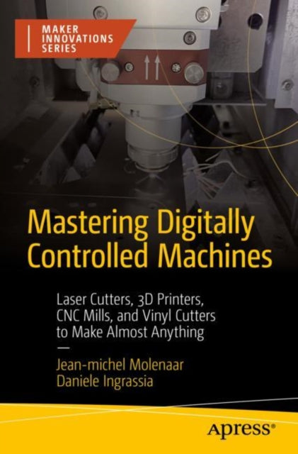 Book cover of: Mastering Digitally Controlled Machines. By: Jean-michel Molenaar