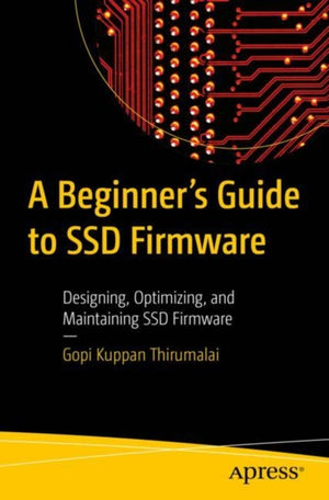 A Beginner's Guide to SSD Firmware