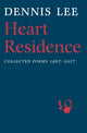 Book cover of: Heart Residence. By: Dennis Lee