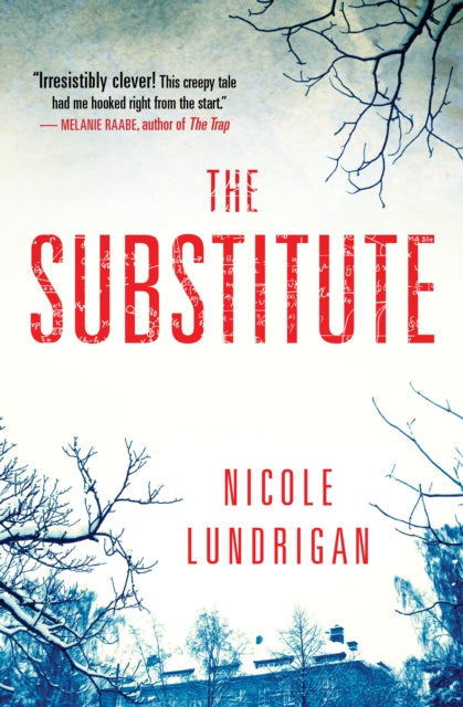 Book cover of: Substitute. By: Nicole Lundrigan