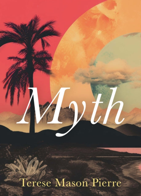 Book cover of: Myth. By: Terese Mason Pierre