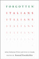 Book cover of: Forgotten Italians. By: Konrad Eisenbichler