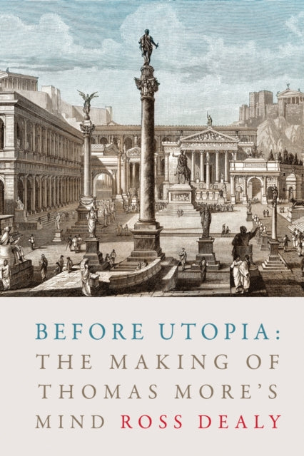 Book cover of: Before Utopia. By: Ross Dealy