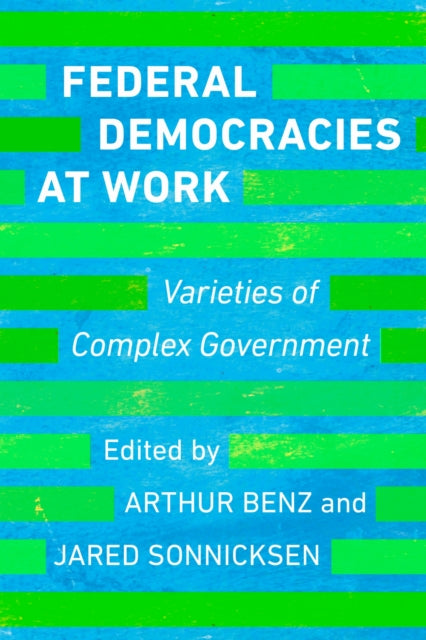 Book cover of: Federal Democracies at Work. By: Jared Sonnicksen