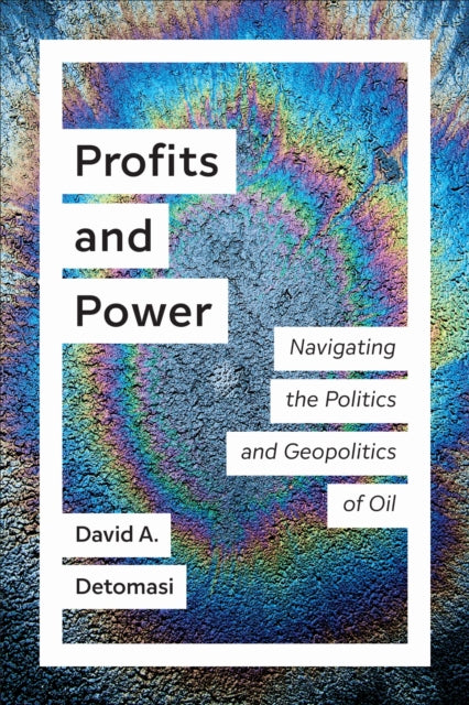 Book cover of: Profits and Power. By: David A. Detomasi