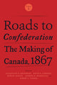 Book cover of: Roads to Confederation. By: Jacqueline Krikorian