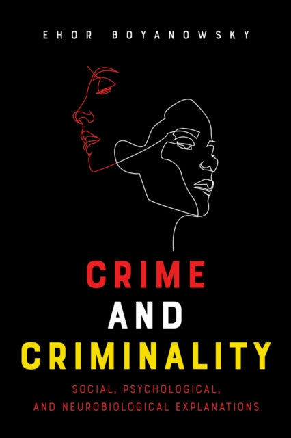 Book cover of: Crime and Criminality. By: Ehor Boyanowsky