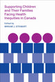 Book cover of: Supporting Children and Their Families Facing Health Inequities in Canada. By: Miriam J. Stewart