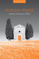 Book cover of: Tuscan Spaces. By: Silvia M. Ross