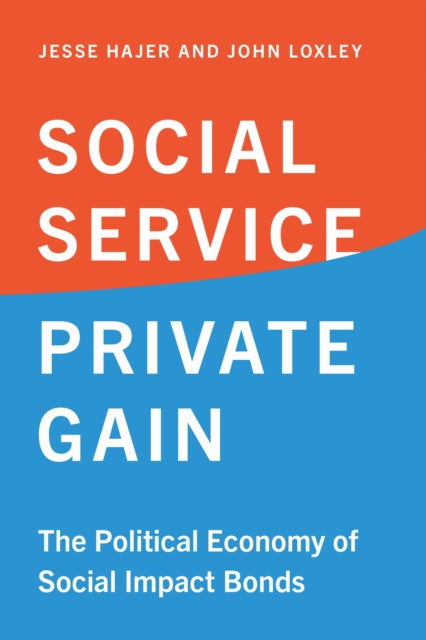 Book cover of: Social Service, Private Gain. By: Jesse Hajer
