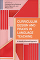Book cover of: Curriculum Design and Praxis in Language Teaching. By: Fernanda Carra-Salsberg