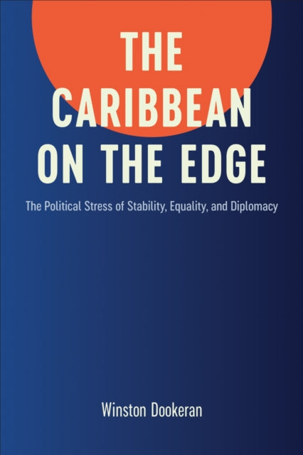 Book cover of: Caribbean on the Edge. By: Winston Dookeran