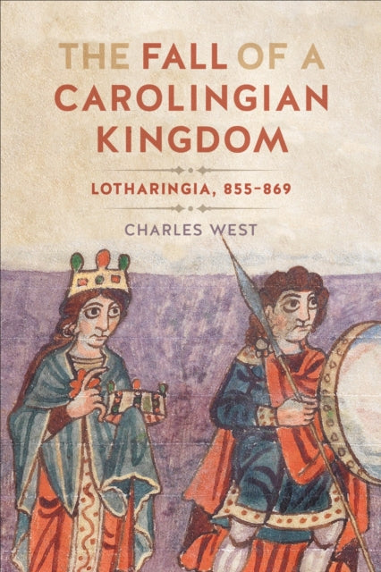 Book cover of: Fall of a Carolingian Kingdom. By: West, Charles