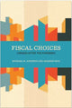 Book cover of: Fiscal Choices. By: Michael M. Atkinson