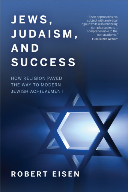 Book cover of: Jews, Judaism, and Success. By: Robert Eisen
