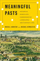 Book cover of: Meaningful Pasts. By: Russell Johnston