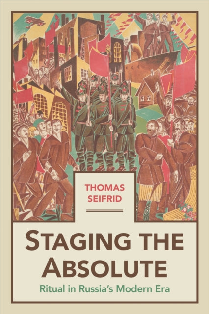 Book cover of: Staging the Absolute. By: Thomas Seifrid