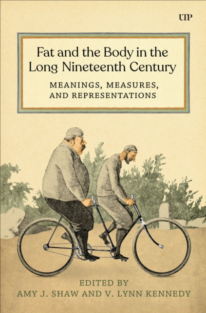 Book cover of: Fat and the Body in the Long Nineteenth Century. By: Amy Shaw