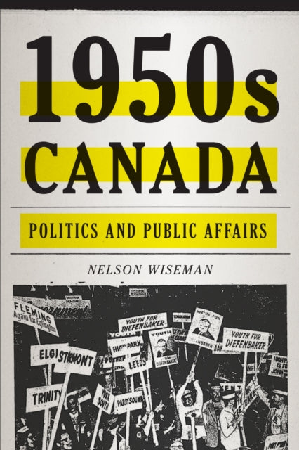 Book cover of: 1950s Canada. By: Nelson Wiseman
