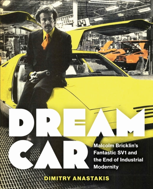 Book cover of: Dream Car. By: Dimitry Anastakis