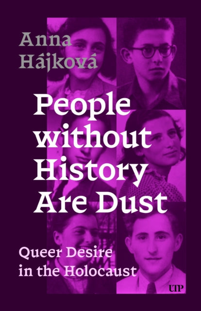 Book cover of: People Without History Are Dust