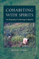 Book cover of: Cohabiting with Spirits. By: Michael Lambek