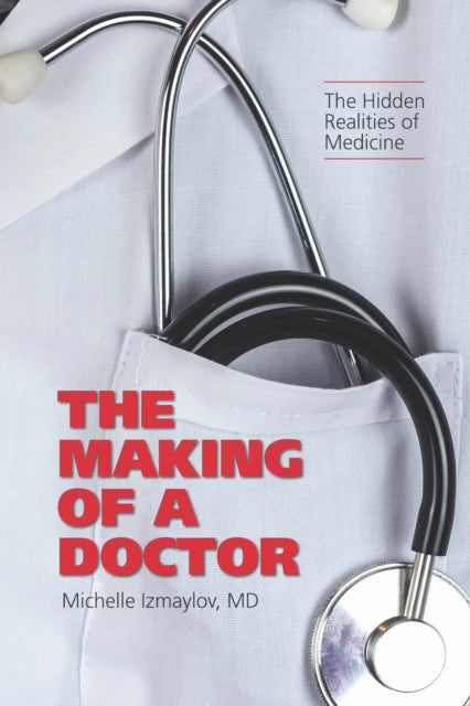 Book cover of: Making of a Doctor