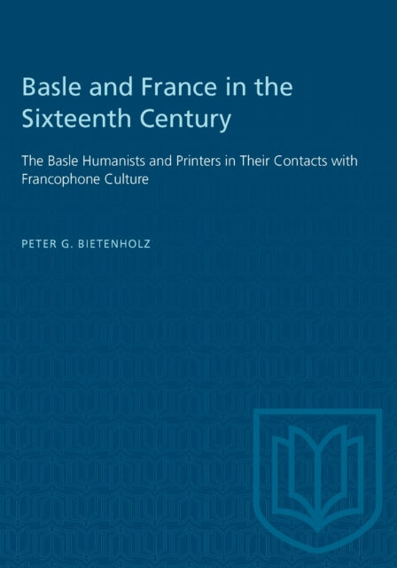 Basle and France in the Sixteenth Century