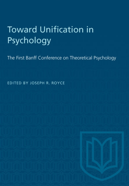 Toward Unification in Psychology