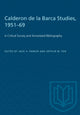Book cover of: Calderon De La Barca Studies, 1951-69. By: F. O. X. PARKER