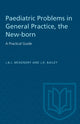 Book cover of: New-born: a Practical Guide. By: Bailey MCKENDRY