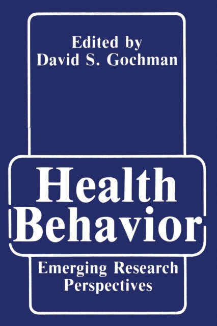 Book cover of: Health Behavior. By: Sonya Bahar