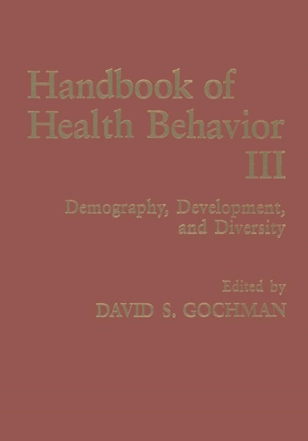 Book cover of: Handbook of Health Behavior Research III. By: David S. Gochman