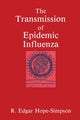 Book cover of: Transmission of Epidemic Influenza. By: R. E. Hope-Simpson
