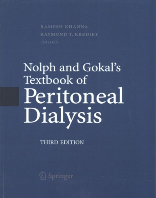Book cover of: Nolph and Gokal's Textbook of Peritoneal Dialysis. By: Ramesh Khanna