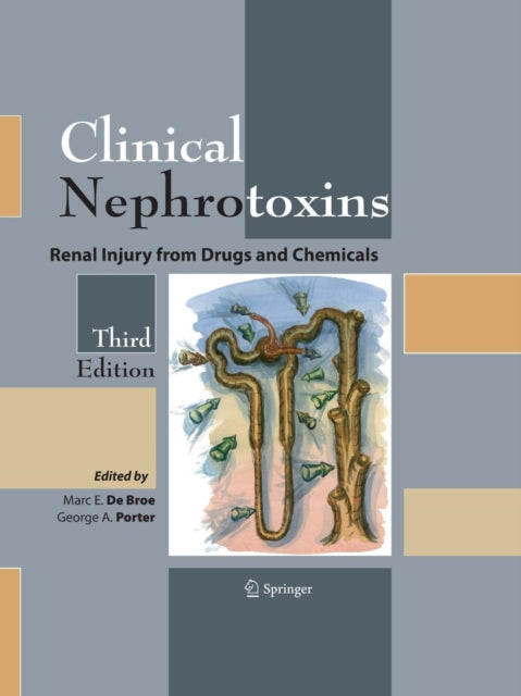 Book cover of: Clinical Nephrotoxins. By: William M. Bennett