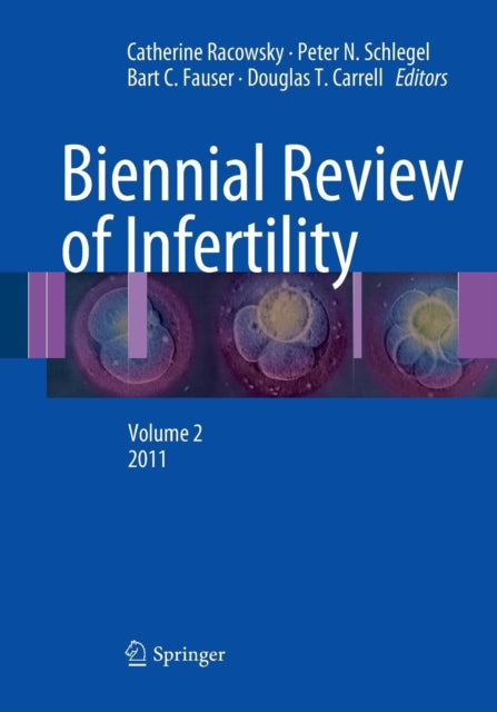 Book cover of: Biennial Review of Infertility. By: Catherine Racowsky