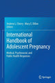 Book cover of: International Handbook of Adolescent Pregnancy. By: Andrew L. Cherry